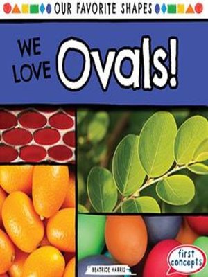 cover image of We Love Ovals!